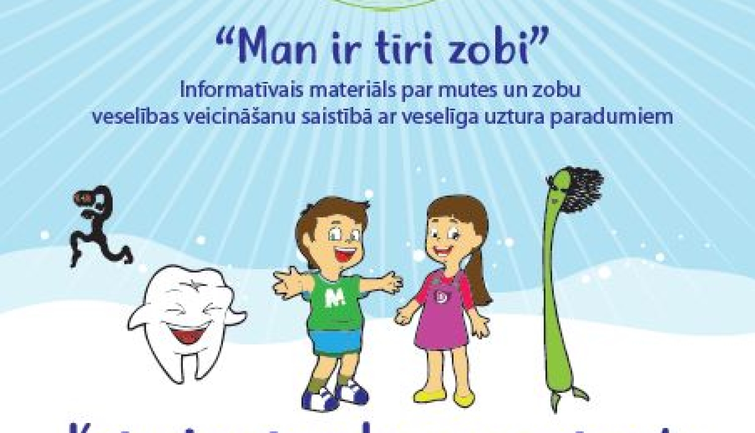 Krtāsojamā uzdevumu grāmata- Man ir tīri zobi